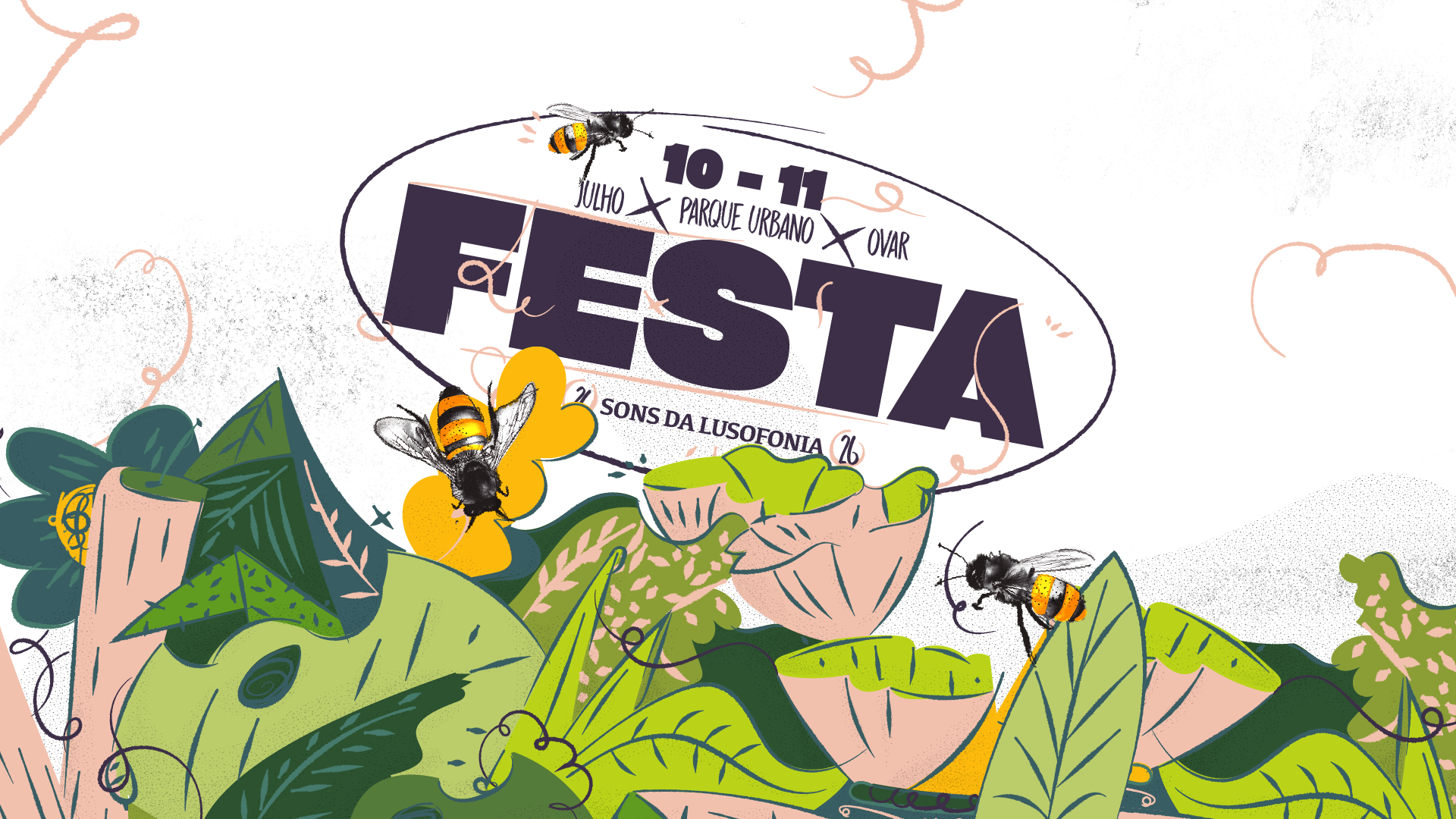  Copilot said: Cartaz ilustrado de uma festa chamada “Festa – Sons da Lusofonia”, a decorrer a 10 e 11 de julho no Parque Urbano de Ovar, com elementos naturais e abelhas sobre plantas em fundo claro. Copilot said: Illustrated poster of a party called ‘Festa – Sons da Lusofonia’, taking place on 10 and 11 July in the Ovar Urban Park, with natural elements and bees on plants in a clear background. 