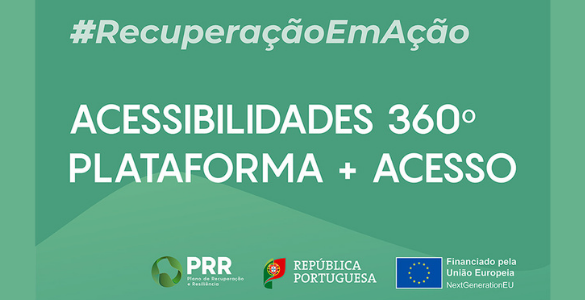 Imagem com fundo verde com o texto Acessibilidades 360º e Plataforma + Acesso