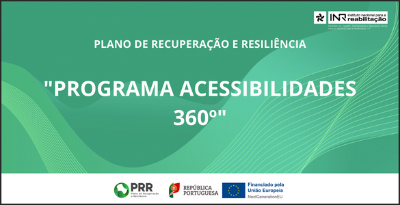 PRR - Programa Acessibilidades 360º